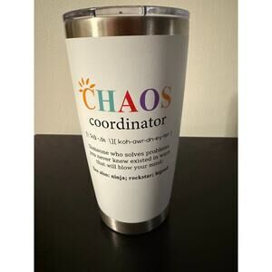 Chaos Coordinator 20 oz Stainless Steel Insulated Coffee Tumbler w/ Lid